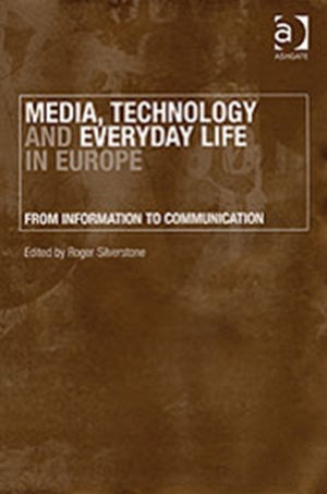 Media, Technology and Everyday Life in Europe