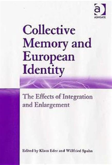 Book cover of: Collective Memory and European Identity