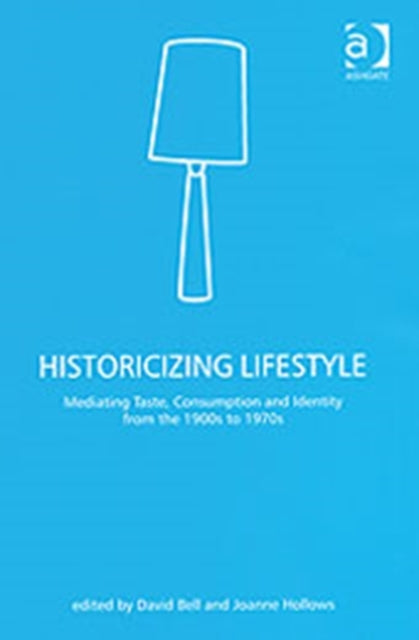 Book cover of: Historicizing Lifestyle
