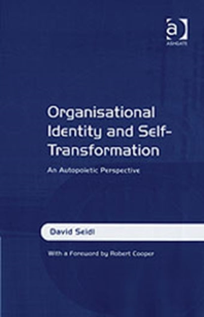 Organisational Identity and Self-Transformation