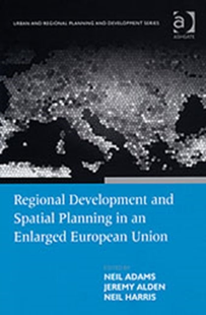 Book cover of: Regional Development and Spatial Planning in an Enlarged European Union