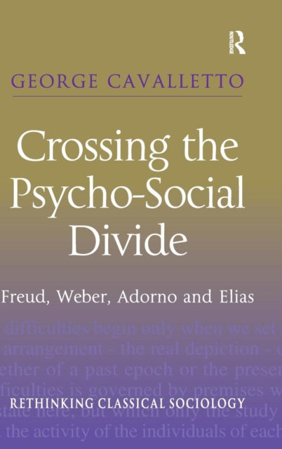 Book cover of: Crossing the Psycho-Social Divide. By: George Cavalletto