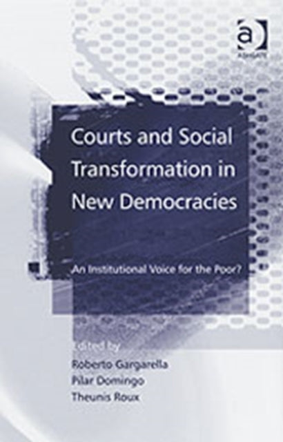 Book cover of: Courts and Social Transformation in New Democracies