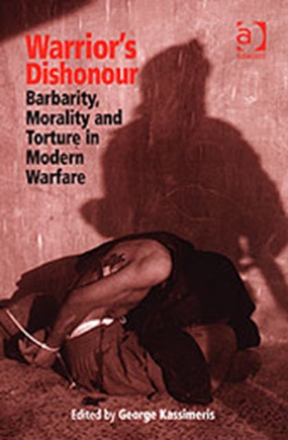 Book cover of: Warrior's Dishonour. By: George Kassimeris