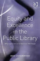 Book cover of: Equity and Excellence in the Public Library. By: Bob Usherwood