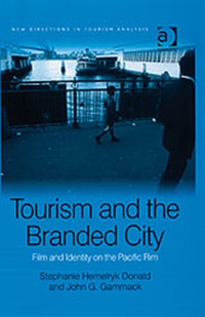 Tourism and the Branded City