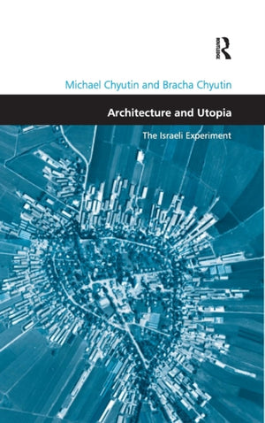 Architecture and Utopia
