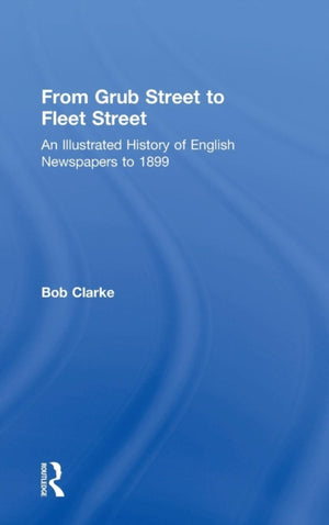 From Grub Street to Fleet Street