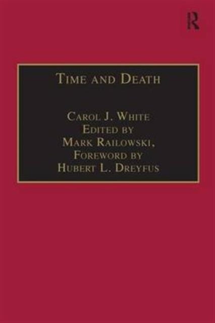 Book cover of: Time and Death. By: Carol J. White