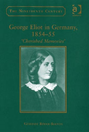 George Eliot in Germany, 1854?55