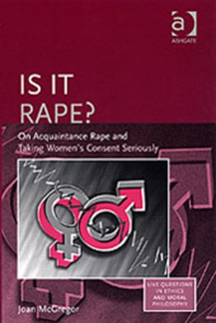 Book cover of: Is it Rape?. By: Joan McGregor