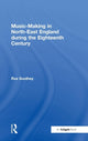 Book cover of: Music-Making in North-East England during the Eighteenth Century. By: Roz Southey