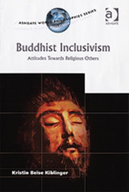 Book cover of: Buddhist Inclusivism. By: Kristin Beise Kiblinger