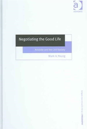 Negotiating the Good Life