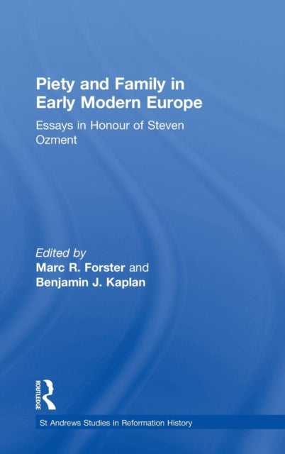 Book cover of: Piety and Family in Early Modern Europe