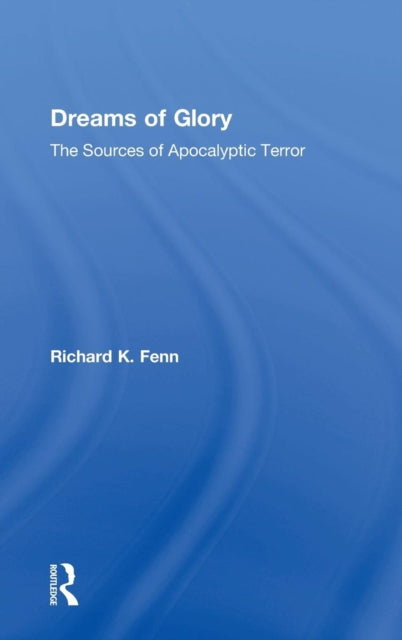 Book cover of: Dreams of Glory. By: Richard K. Fenn