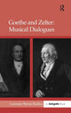 Book cover of: Goethe and Zelter: Musical Dialogues. By: Lorraine Byrne Bodley