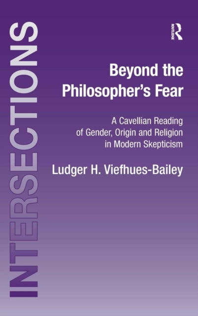 Book cover of: Beyond the Philosopher's Fear. By: Ludger H. Viefhues-Bailey, Ludger H. Viefhues-bailey