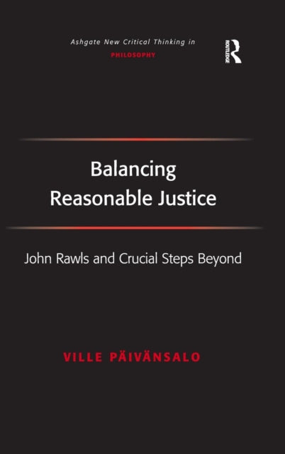 Book cover of: Balancing Reasonable Justice. By: Ville Paivansalo, Ville Päivänsalo