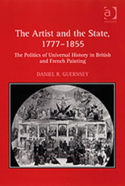 The Artist and the State, 1777–1855