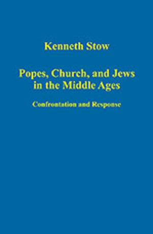 Popes, Church, and Jews in the Middle Ages
