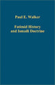 Book cover of: Fatimid History and Ismaili Doctrine. By: Paul E. Walker