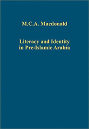 Literacy and Identity in Pre-Islamic Arabia