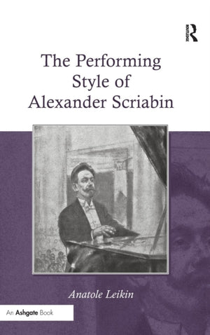 Performing Style of Alexander Scriabin