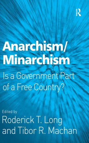 Anarchism/Minarchism