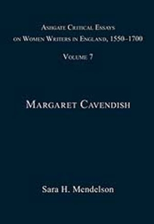 Ashgate Critical Essays on Women Writers in England, 1550-1700