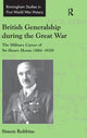 Book cover of: British Generalship during the Great War. By: Simon Robbins