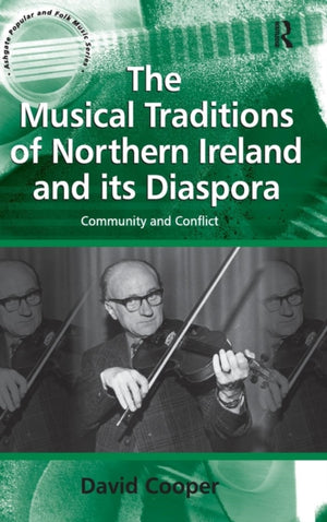 Musical Traditions of Northern Ireland and its Diaspora