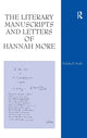 Book cover of: Literary Manuscripts and Letters of Hannah More. By: Nicholas D. Smith