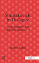 Book cover of: Shostakovich in Dialogue. By: Judith Kuhn
