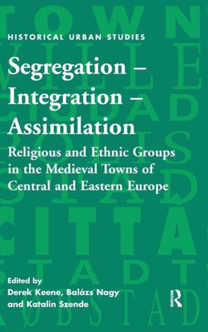 Segregation – Integration – Assimilation