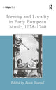 Book cover of: Identity and Locality in Early European Music, 1028–1740