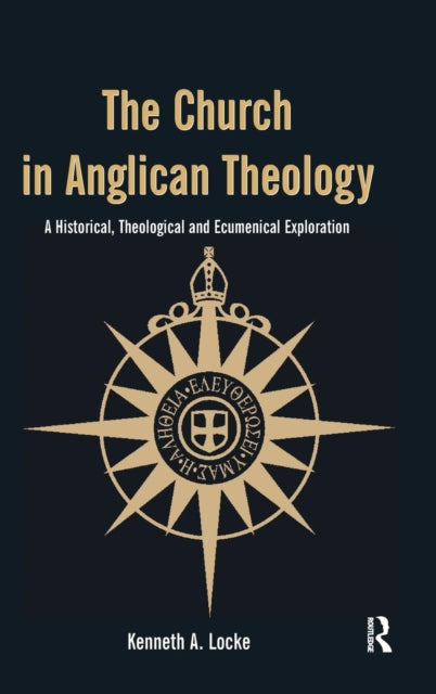 Book cover of: Church in Anglican Theology. By: Kenneth A. Locke