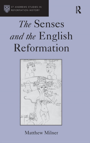 Senses and the English Reformation