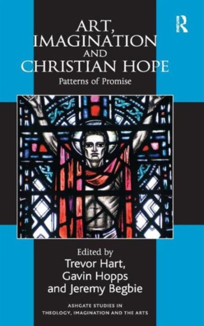 Art, Imagination and Christian Hope