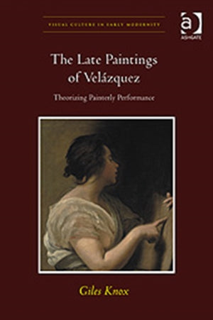 The Late Paintings of Velazquez