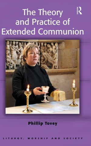 Theory and Practice of Extended Communion