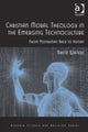 Book cover of: Christian Moral Theology in the Emerging Technoculture. By: Brent Waters