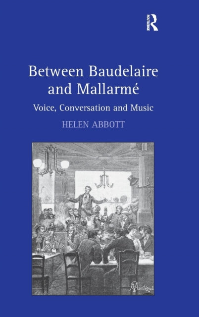 Book cover of: Between Baudelaire and Mallarme. By: Helen Abbott