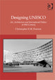 Book cover of: Designing UNESCO. By: Christopher E. M. Pearson