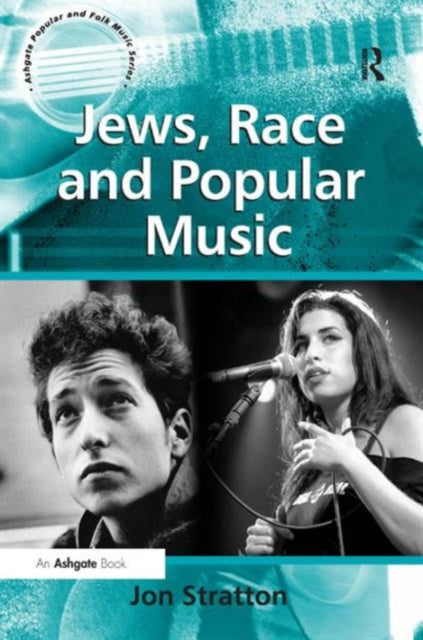 Book cover of: Jews, Race and Popular Music. By: Jon Stratton