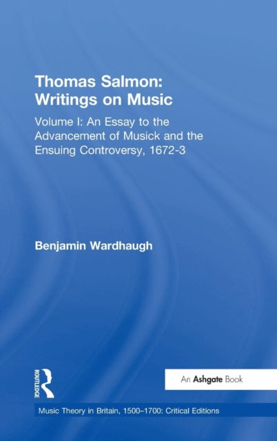 Book cover of: Thomas Salmon: Writings on Music. By: Benjamin Wardhaugh