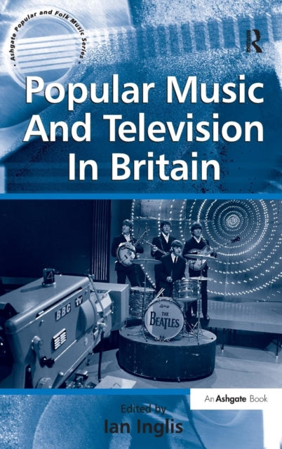 Book cover of: Popular Music And Television In Britain