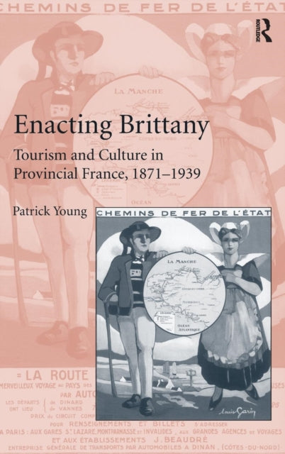 Book cover of: Enacting Brittany. By: Patrick Young