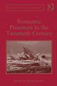 Book cover of: Romantic Presences in the Twentieth Century. By: Mark Sandy