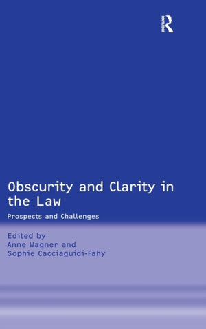 Obscurity and Clarity in the Law